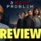 3 Body Problem Review