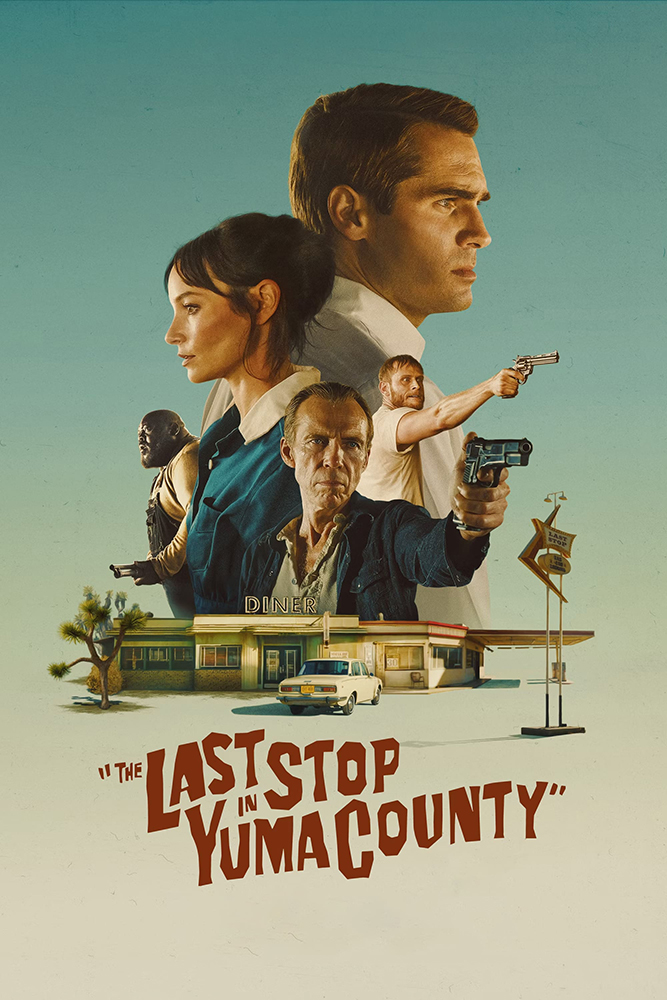 The Last Stop In Yuma County Poster