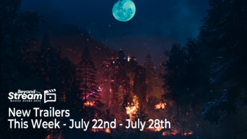 New Trailers This Week – July 22nd thru July 28th
