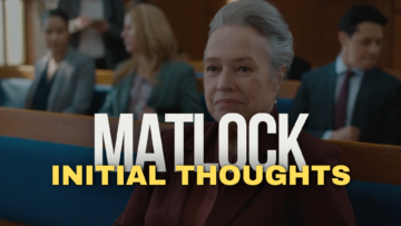 CBS’s Matlock – Initial Thoughts