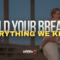 Hold Your Breath – Everything We Know