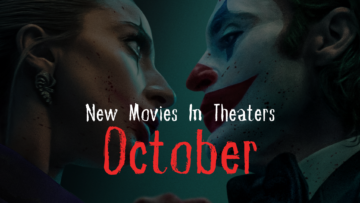 New Movies in Theaters in October 2024