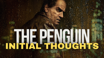 The Penguin – Initial Thoughts