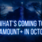 What’s Coming to Paramount+ in October 2024