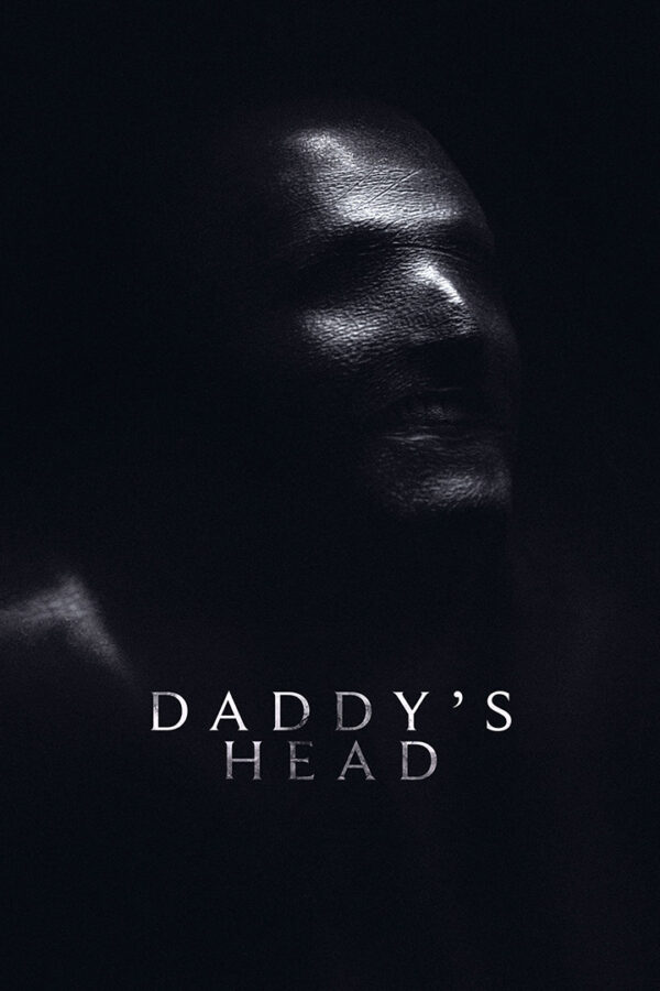 Daddy’s Head Poster