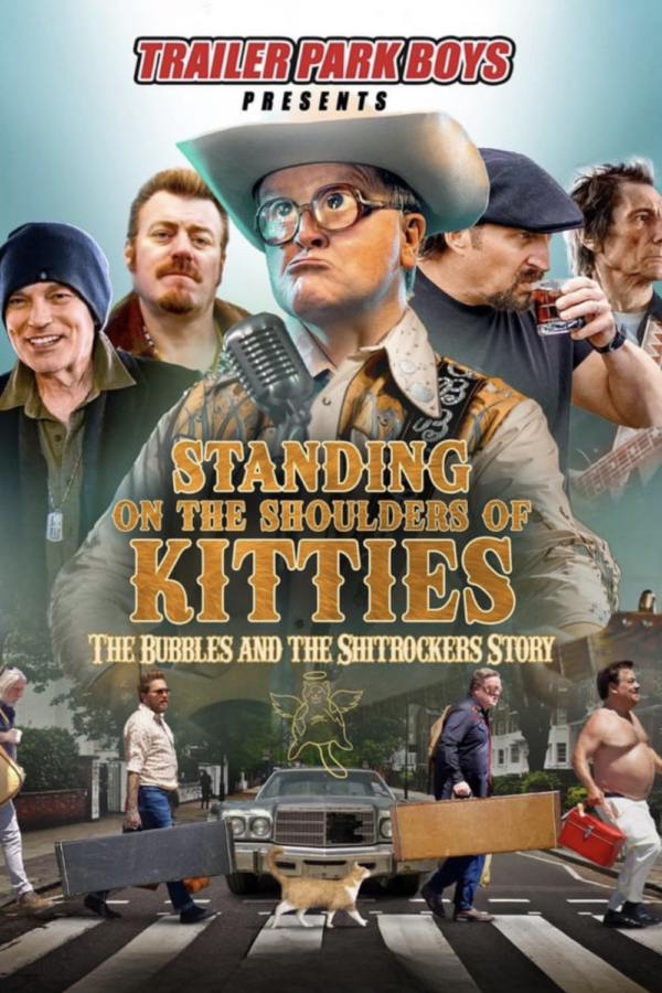 Standing on the Shoulders of Kitties: The Bubbles and the Shitrockers Story Poster