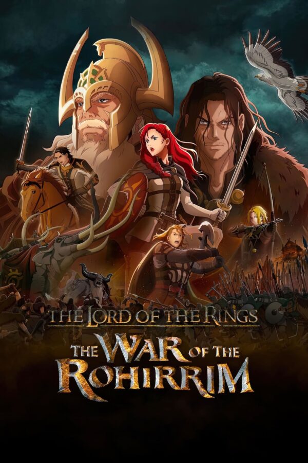 The Lord of the Rings: The War of the Rohirrim Poster